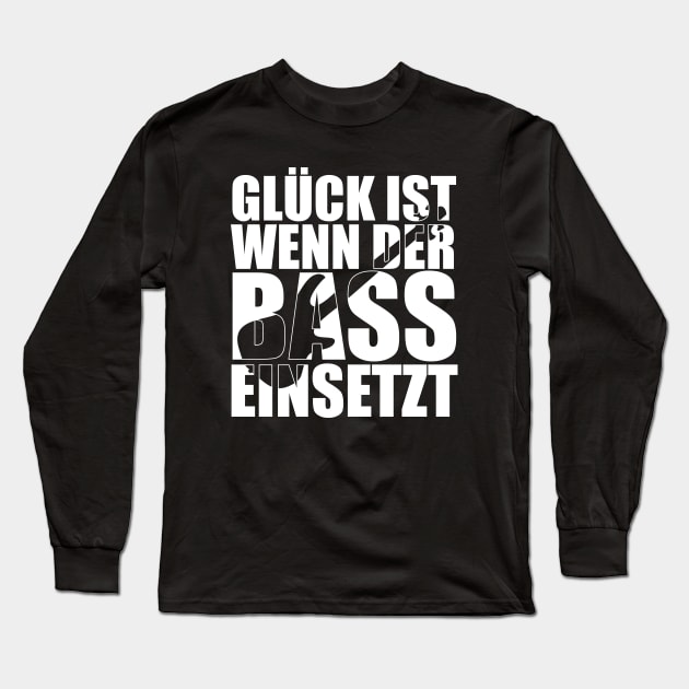 GLÜCK IST WENN DER BASS EINSETZT funny bassist gift Long Sleeve T-Shirt by star trek fanart and more